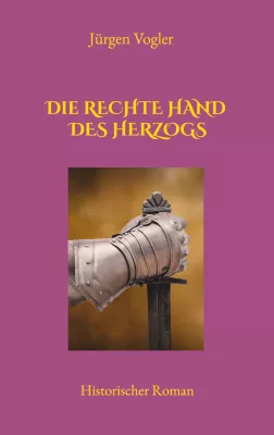 Bild: Die rechte Hand des Herzogs