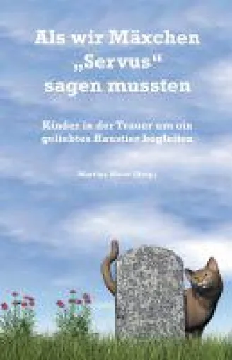 Bild: Wenn ein Haustier stirbt: Kurzgeschichten zur Trauerbewältigung