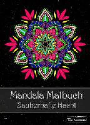 Bild: Mandala Malbuch für Erwachsene - Mandalas auf schwarzem Hintergrund entführen in eine zauberhafte Nacht