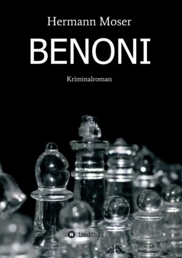 Bild: Benoni - Bis zum Ende fesselnder Kriminalroman über den Fall eines Findlingskindes