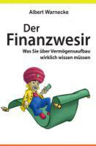 Der Finanzwesir - Knowhow aus 20 Jahren Geld- und Börsenerfahrung kompakt in einem Buch zusammengefasst Bild: Der Finanzwesir - Knowhow aus 20 Jahren Geld- und Börsenerfahrung kompakt in einem Buch zusammengefasst