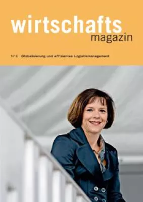Bild: Logistikmanagement als kritischer Erfolgsfaktor der Globalisierung - Wirtschaftsmagazin No 6
