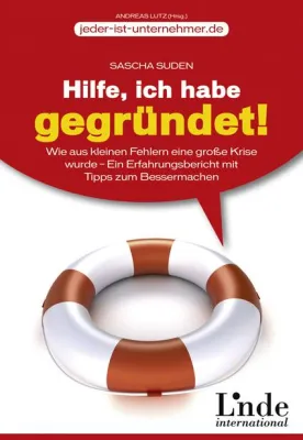 Bild: Neuerscheinung: Hilfe, ich habe gegründet