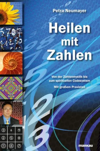 Bild: Zahlen – Schwingungsmedizin aus dem Universum: „Heilen mit Zahlen“ liefert hilfreiche Impulse zur Heilung