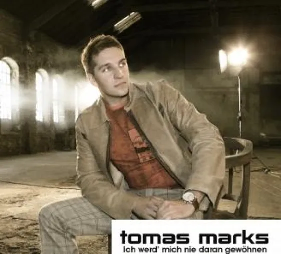 Die neue CD von Tomas Marks „Ich werd mich nie daran gewöhnen” Bild: Die neue CD von Tomas Marks „Ich werd mich nie daran gewöhnen”