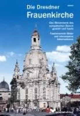 Bild: Neu im Rahmel-Verlag: "Die Dresdner Frauenkirche" - Bildband + Kirchenführer in einem