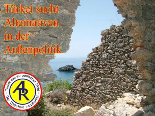 Aktuelle Türkei: Regierung Erdogan sucht außenpolitische Alternativen Bild: Aktuelle Türkei: Regierung Erdogan sucht außenpolitische Alternativen