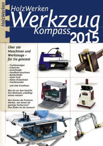 Bild: Pressemitteilung HolzWerken – Werkzeug-Kompass 2015