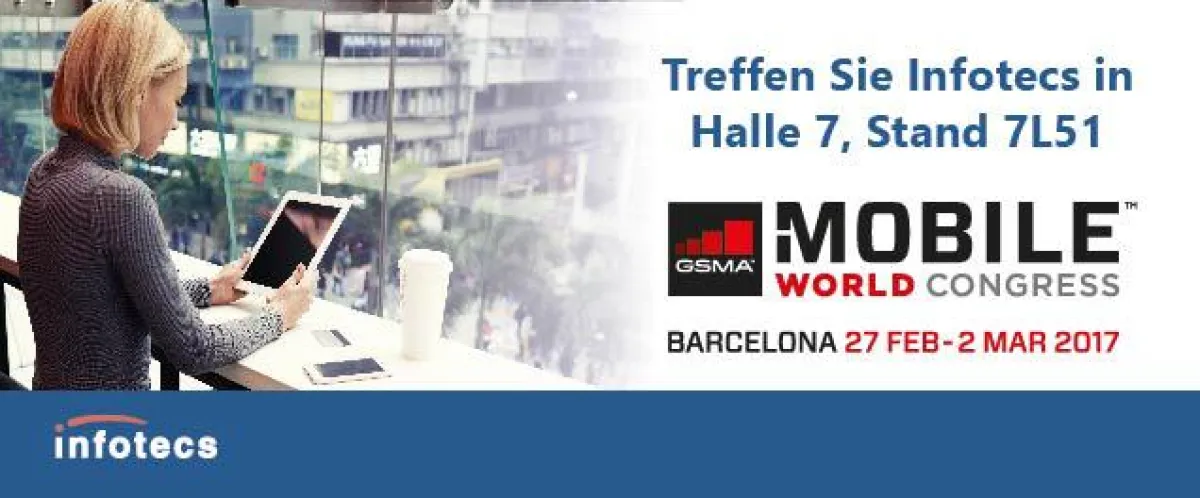 Treffen Sie Infotecs beim Mobile World Congress 2017 in Halle 7, Stand 7L51.