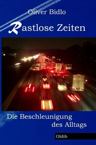 Rastlose Zeiten - Sind wir noch zu retten Bild: Rastlose Zeiten - Sind wir noch zu retten