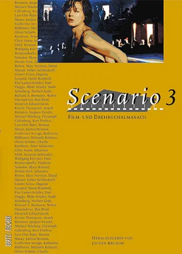 Bild: Pünktlich zur Berlinale - »Scenario 3. Film- und Drehbuch-Almanach«