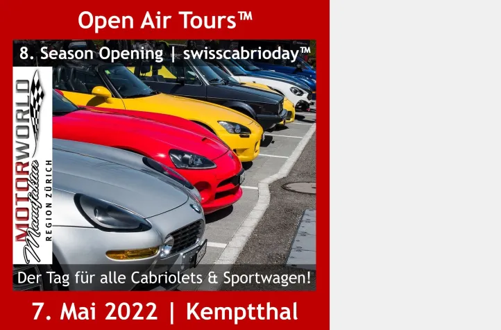 8. Open Air Tours™ Season Opening (swisscabrioday™) Bild: 8. Open Air Tours™ Season Opening (swisscabrioday™)