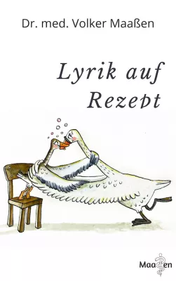 Bild: »Lyrik auf Rezept« von Dr. Volker Maaßen jetzt bei Rainer Andreas Seemann Publishing erschienen
