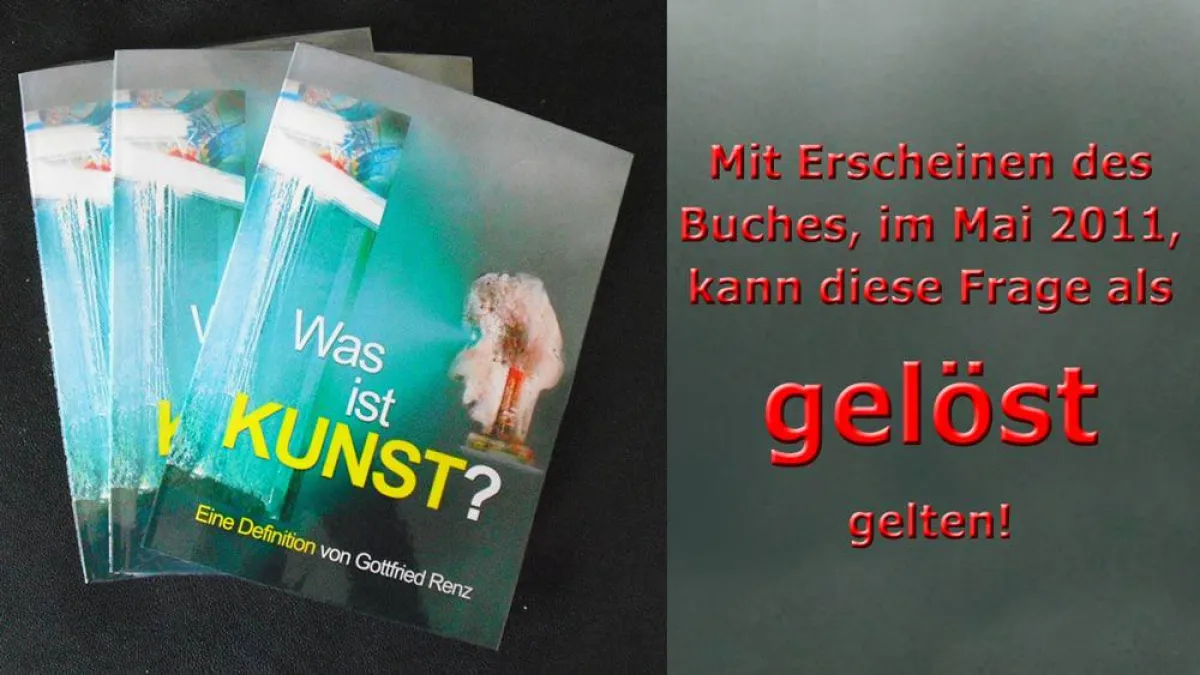 Buch: Was ist KUNST? - Eine Definition von Gottfried Renz