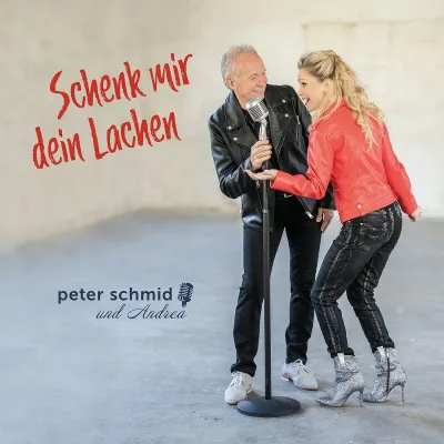 Bild: Schenk mir Dein Lachen - das neue Album von Peter Schmid und Andrea 