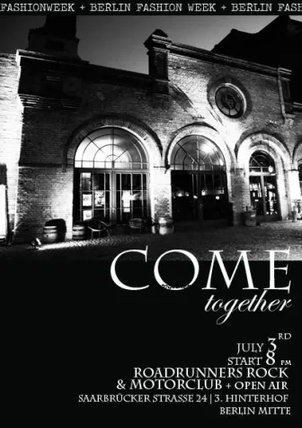 Bild: pGs “COME TOGETHER“ Berlin Fashion Week Closing Party | 3. Juli 2009 | Roadrunner’s Rock & Motor Club | 20 Uhr