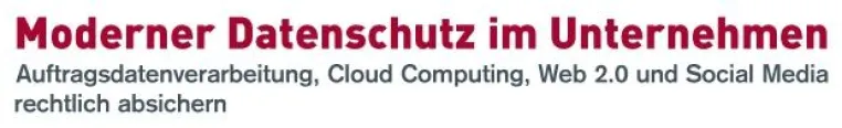 Bild: Moderner Datenschutz – Mehr als das Vermeiden von Geldbußen