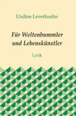 Bild: Für Weltenbummler und Lebenskünstler - Landschaftsgedichte,  Gedankenlyrik und mehr