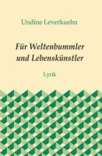 Bild: Für Weltenbummler und Lebenskünstler - Landschaftsgedichte,  Gedankenlyrik und mehr