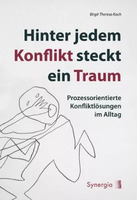 Bild: Menschen und Systeme im Wandel – Prozessorientierte Konfliktlösungen im Alltag von Birgit Theresa Koch