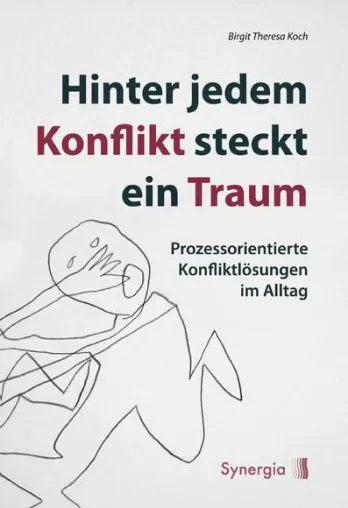 Bild: Menschen und Systeme im Wandel – Prozessorientierte Konfliktlösungen im Alltag von Birgit Theresa Koch
