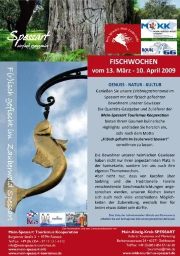 "F(r)isch gefischt im Spessart Zauberwald" - Spessart Kulinarium 2009 Bild: "F(r)isch gefischt im Spessart Zauberwald" - Spessart Kulinarium 2009