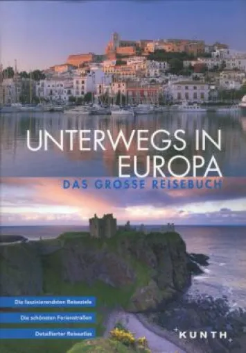 Unterwegs in Europa: »Das große Reisebuch – ein interessantes Konzept« Bild: Unterwegs in Europa: »Das große Reisebuch – ein interessantes Konzept«
