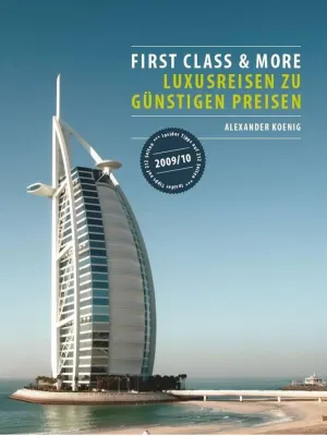 Bild: First Class & More – Luxusreisen zu günstigen Preisen