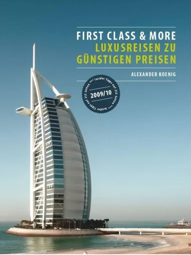 Bild: First Class & More – Luxusreisen zu günstigen Preisen