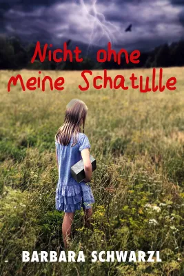 Bild: Neuerscheinung: „Nicht ohne meine Schatulle“ – Ein Roman über Gewalt in der Familie, abseits von #metoo
