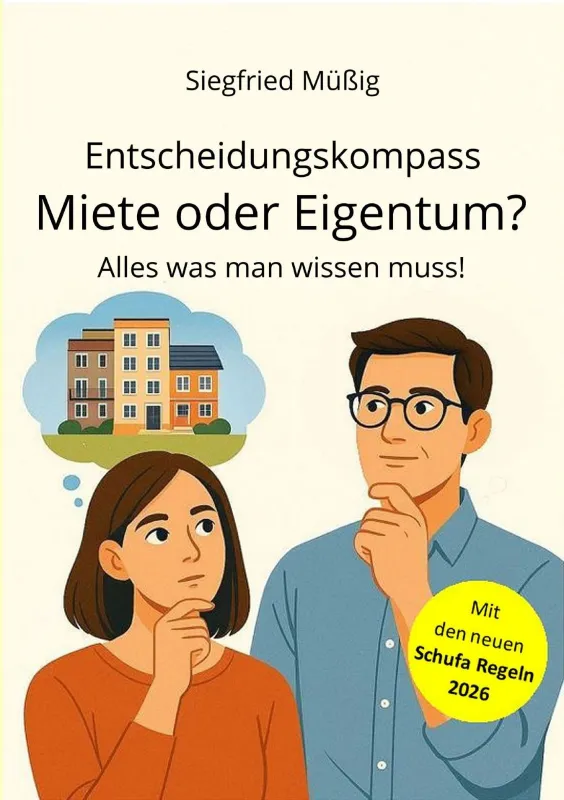 Neuerscheinung: Ratgeber für Mieter und Käufer (© Siegfried Müßig)