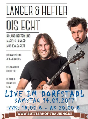 Roland Hefter & Markus Langer - live im Dorfstadl Buttlerhof in Tutzing am 14.01.2017 Bild: Roland Hefter & Markus Langer - live im Dorfstadl Buttlerhof in Tutzing am 14.01.2017