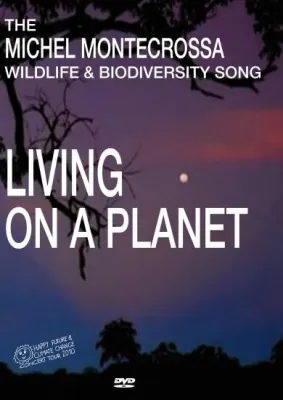 Bild: 'Living On A Planet' sendet Michel Montecrossa's Aufruf für den Erhalt von Umwelt und Artenvielfalt