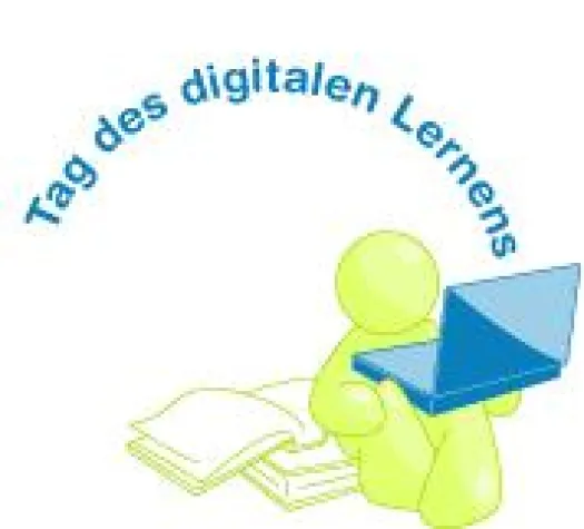 Tag des digitalen Lernens 2013 - Die digitale Wende gestalten Bild: Tag des digitalen Lernens 2013 - Die digitale Wende gestalten