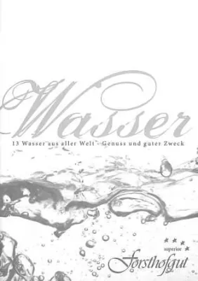 Bild: Hotel Forsthofgut mit neuer Wasserkarte- Wassergenuss für einen guten Zweck