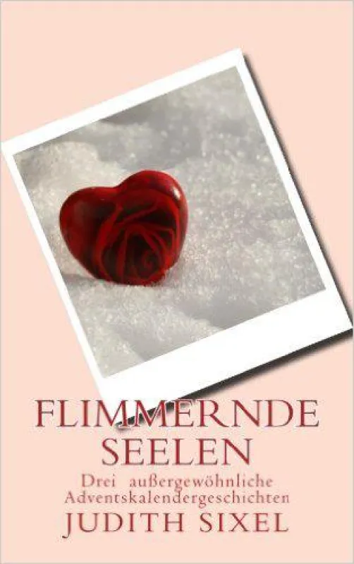 Adventskalendergeschichten für Kinder und Erwachsene