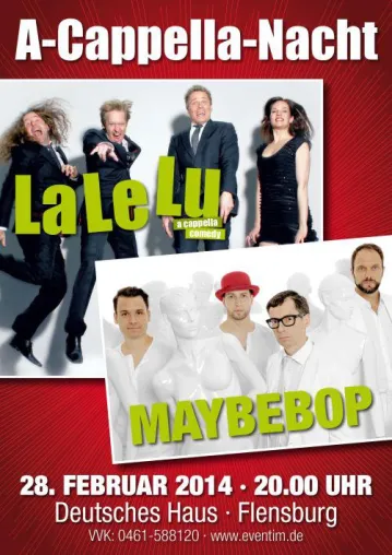Bild: A-Cappella-Nacht: LaLeLu meets Maybebop am 28. Februar 2014 in Flensburg (Deutsches Haus)