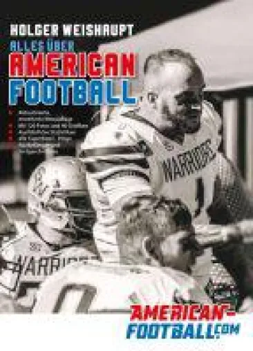 Alles über American Football - Ratgeber für Einsteiger und Fortgeschrittene Bild: Alles über American Football - Ratgeber für Einsteiger und Fortgeschrittene