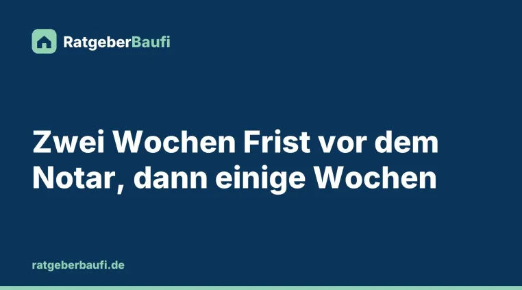 Wie viele Wochen vom Angebot bis zur Schlüsselübergabe vergehen: feste Fristen beim Hauskauf Bild: Wie viele Wochen vom Angebot bis zur Schlüsselübergabe vergehen: feste Fristen beim Hauskauf