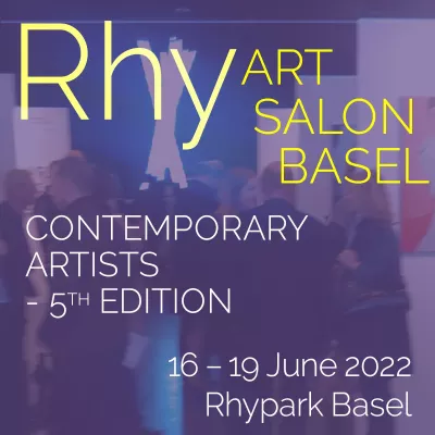 Künstler am Rhy Art Salon Basel (16.-19. Juni 2022) - Präsentation 2. Teil Bild: Künstler am Rhy Art Salon Basel (16.-19. Juni 2022) - Präsentation 2. Teil