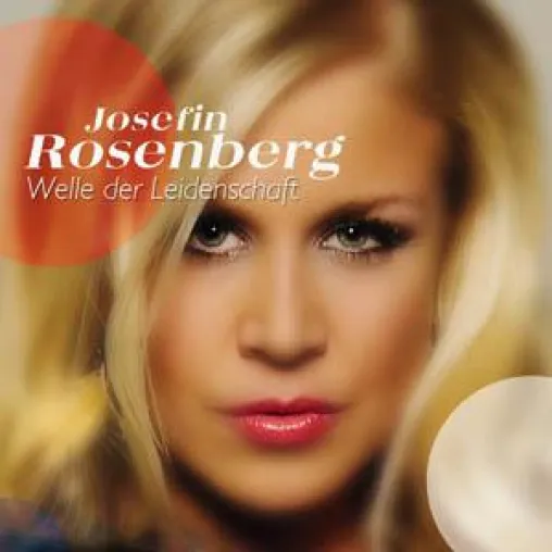 Josefin Rosenberg - Welle der Leidenschaft Bild: Josefin Rosenberg - Welle der Leidenschaft
