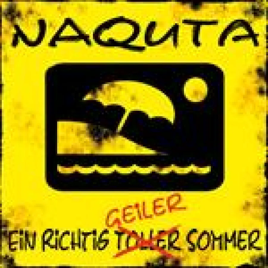 NAQUTA - Ein richtig geiler Sommer (Cover/Abdruck honorarfrei)