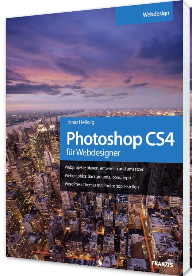 Franzis Praxisbuch - Photoshop CS4 für Webdesigner
