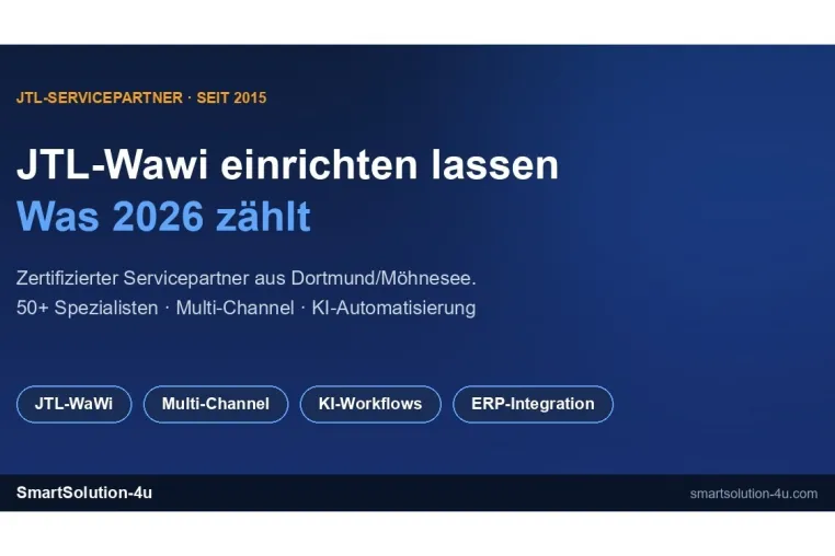 Bild: JTL-Wawi einrichten lassen 2026: SmartSolution-4u nennt fünf typische Stolperfallen im Mittelstand