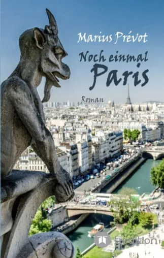 Bild: Noch einmal Paris - Philosophische Liebesgeschichte mit Krimi-Elementen