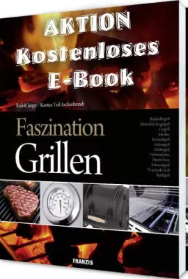 Bild: Franzis verschenkt Fachbuch Faszination Grillen - eine Summerfeeling pur Aktion