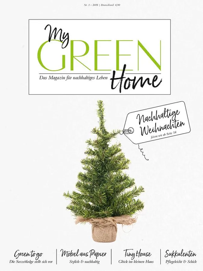 MY GREEN Home - Das Magazin für nachhaltiges Leben