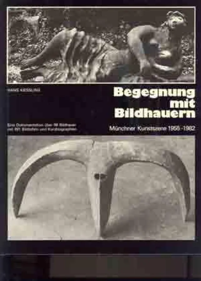 Bildband von 1982 stellt 99 Bildhauer in München von 1955-1982 vor. Viele Künstler sind heute (noch) bekannt und anerkannt.