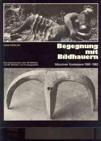 Begegnung mit Bildhauern -Dokumentation der Münchner Kunstszene 1955 – 1982 „ausgegraben“ Bild: Begegnung mit Bildhauern -Dokumentation der Münchner Kunstszene 1955 – 1982 „ausgegraben“