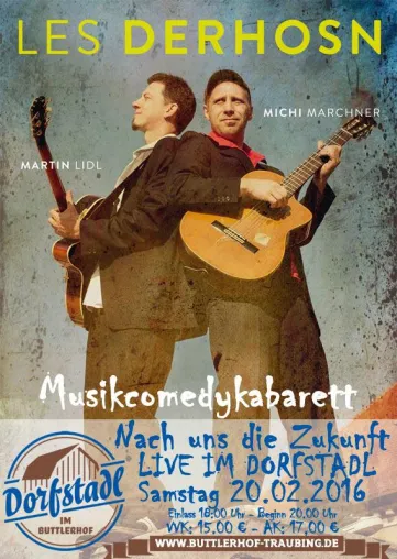 Bild: Les Derhosn – nach uns die Zukunft – live im Dorfstadl Buttlerhof in Tutzing/Traubing am 20.02.2016